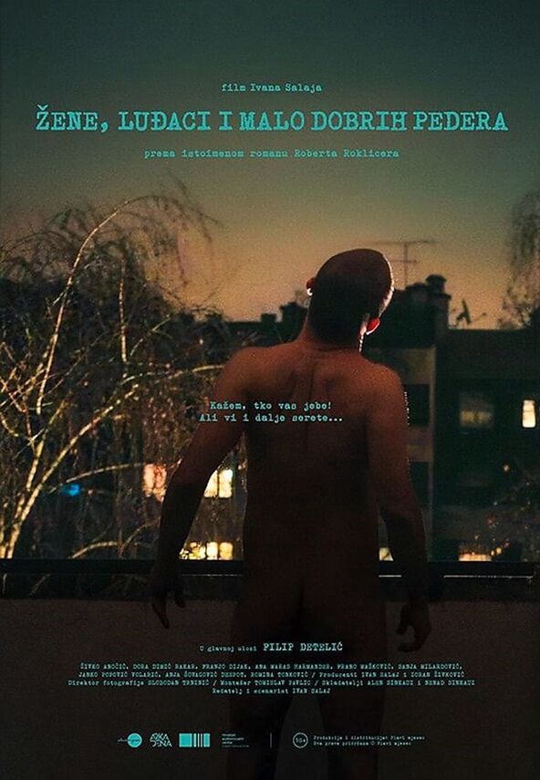 Poster za film Žene, luđaci i malo dobrih pedera
